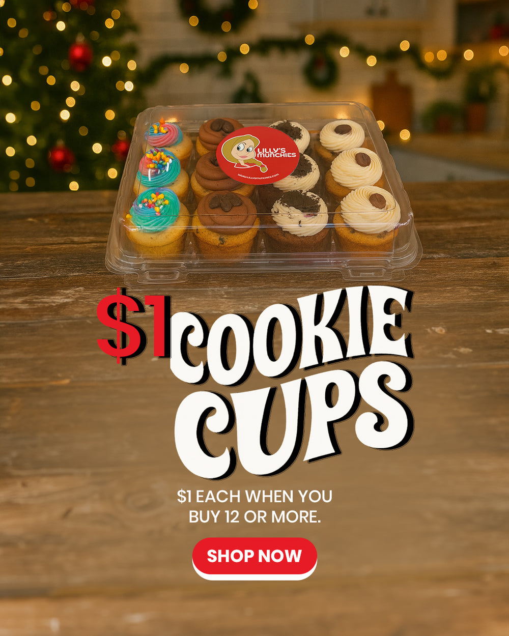 Lillys Munchies $1 Cookie Cups